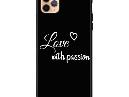 Always be true love with passion I iPhone 11 Pro Glass Case Hot on Sale